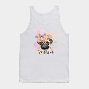 True love pug love Tank Top